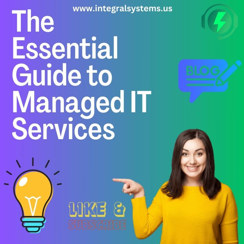 The Essential Guide to Managed IT Services: Transforming Business Operations in the USA