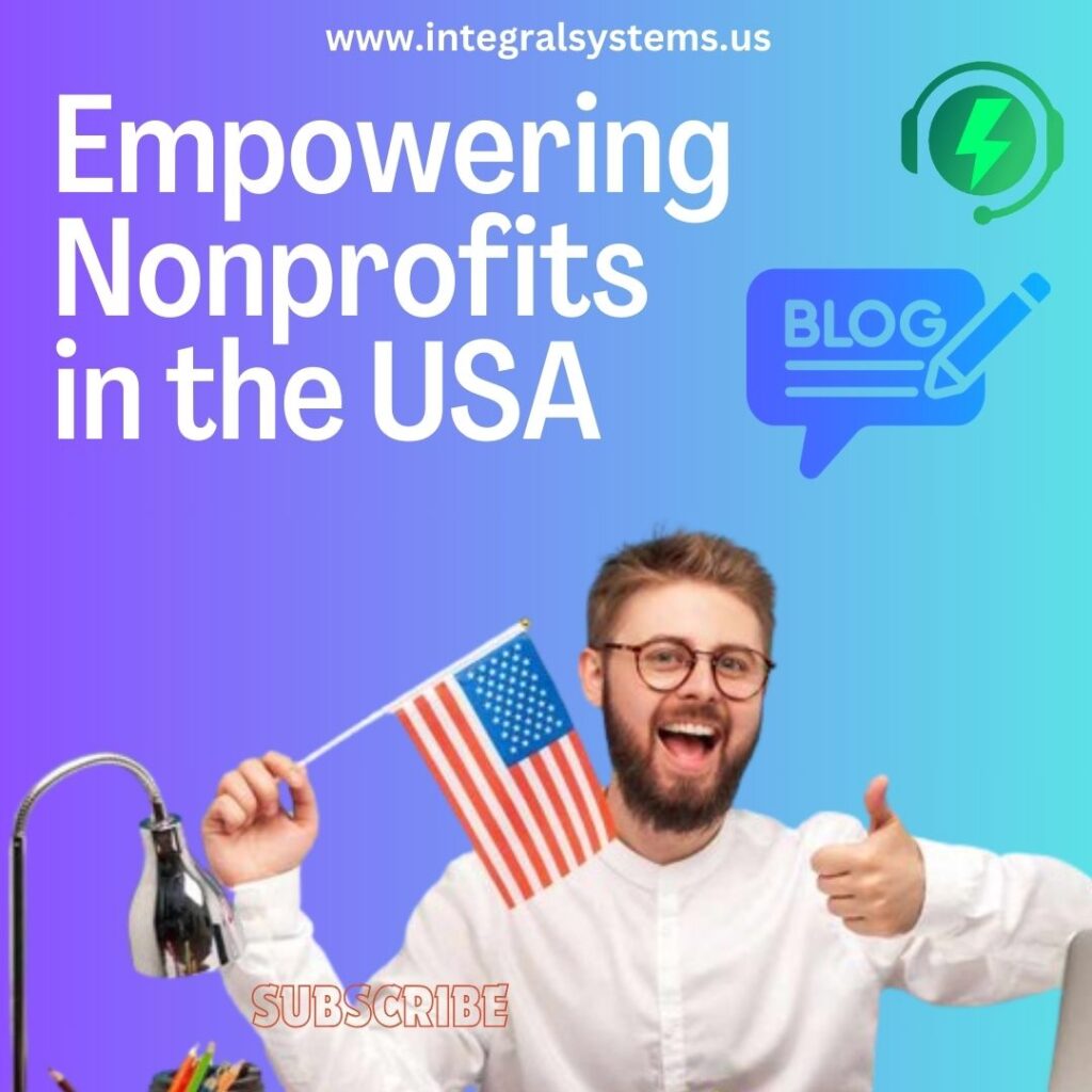 Empowering Nonprofits in the USA: How Software Solutions Can Drive Change