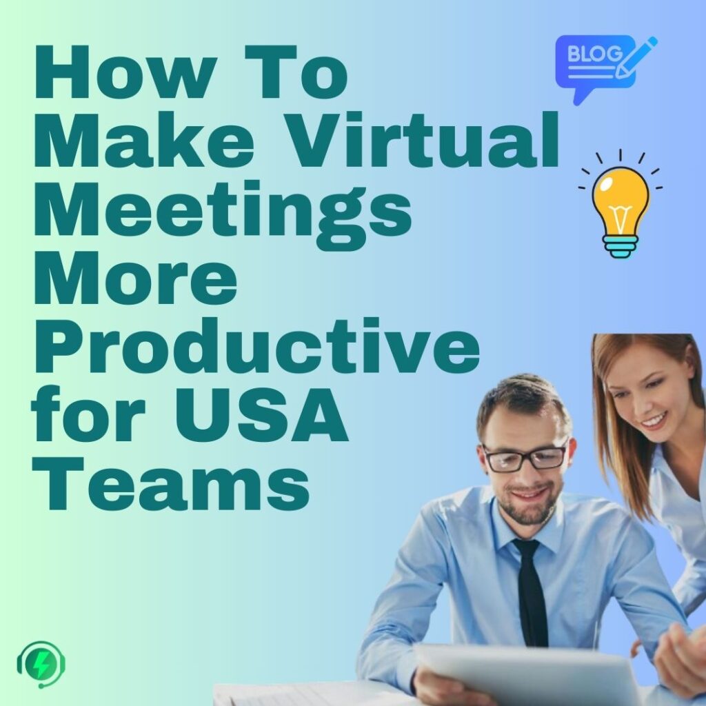 Remote Collaboration Tools: How To Make Virtual Meetings More Productive for USA Teams