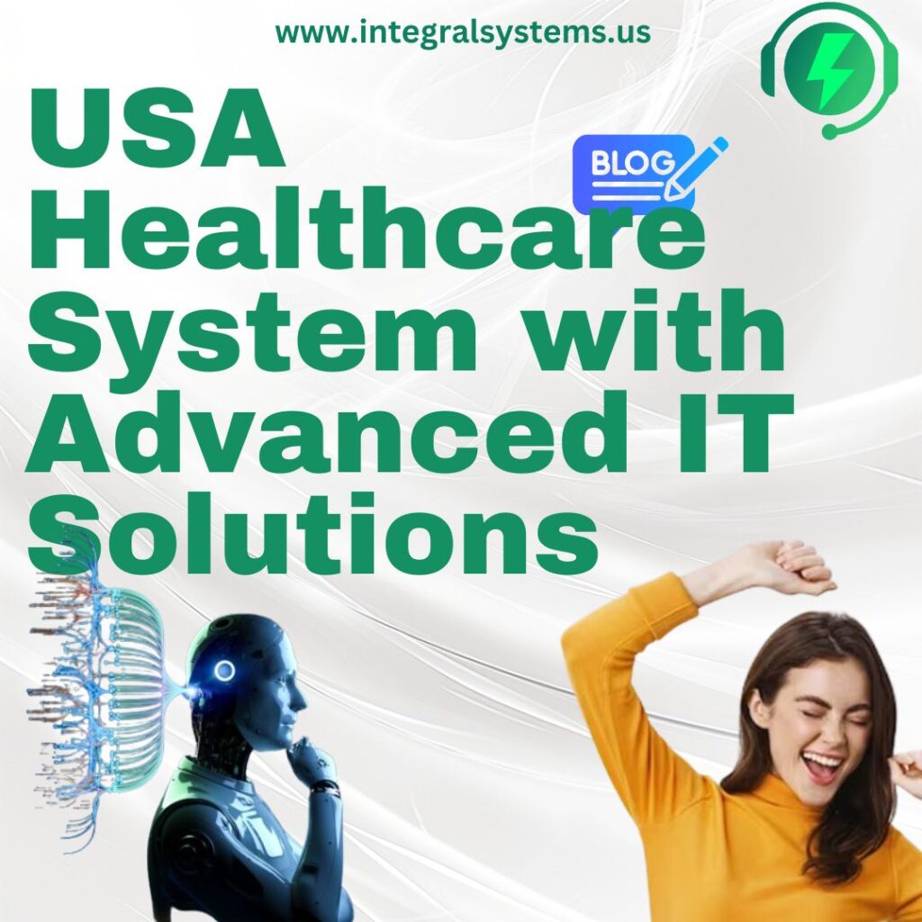 Creating a Resilient USA Healthcare System with Advanced IT Solutions